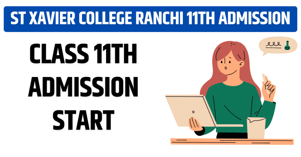 St Xavier college Ranchi 11th admission form 2025