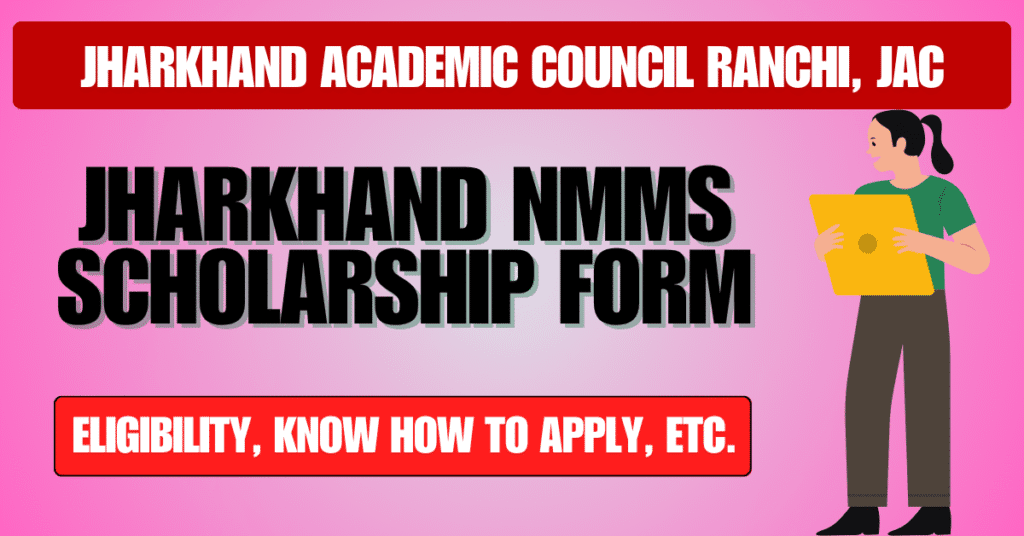 Jharkhand Nmms Scholarship Form 2025