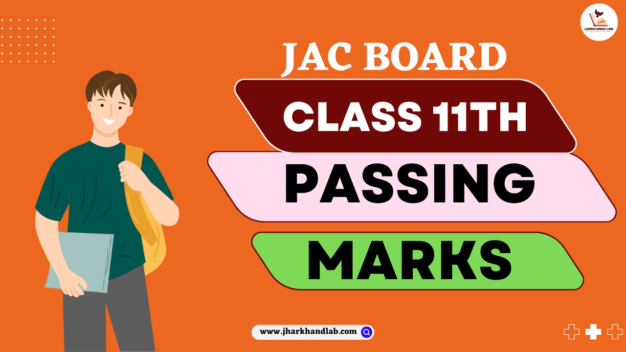 Jac Board 10Th Passing Marks 2026, Know The Class 10Th Passing Marks 2 Jac 11Th Exam Passing Marks 2026