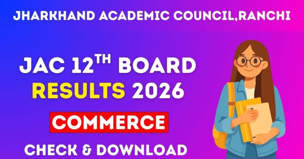 JAC Board Class 12th Commerce Result 2026