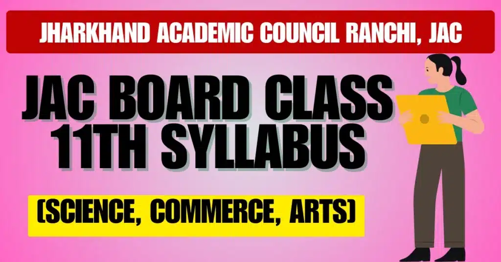 JAC 11th Syllabus 2026 [Science, Commerce, Arts]