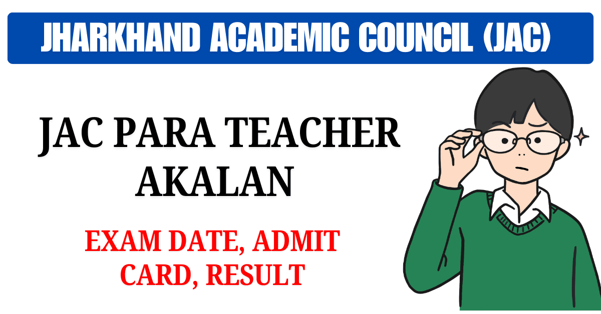 Jharkhand Jac Para Teacher Aaklan Exam 2024; Full Details Here 1 Jharkhand Jac Para Teacher Aaklan Exam 2024