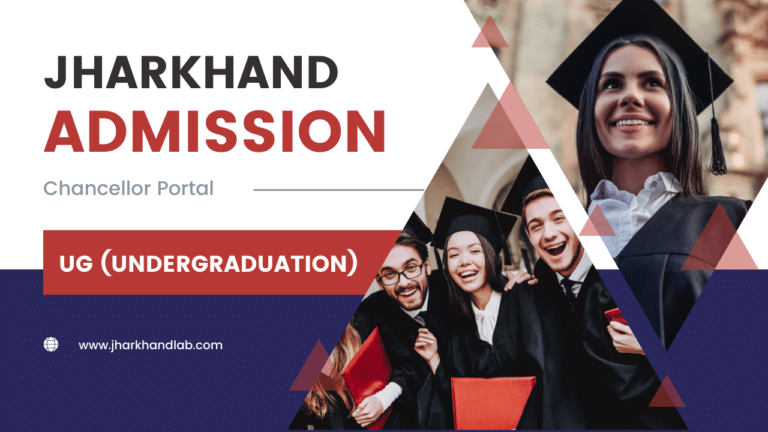 Jharkhand Chancellor Portal Undergraduation(UG) form 2025