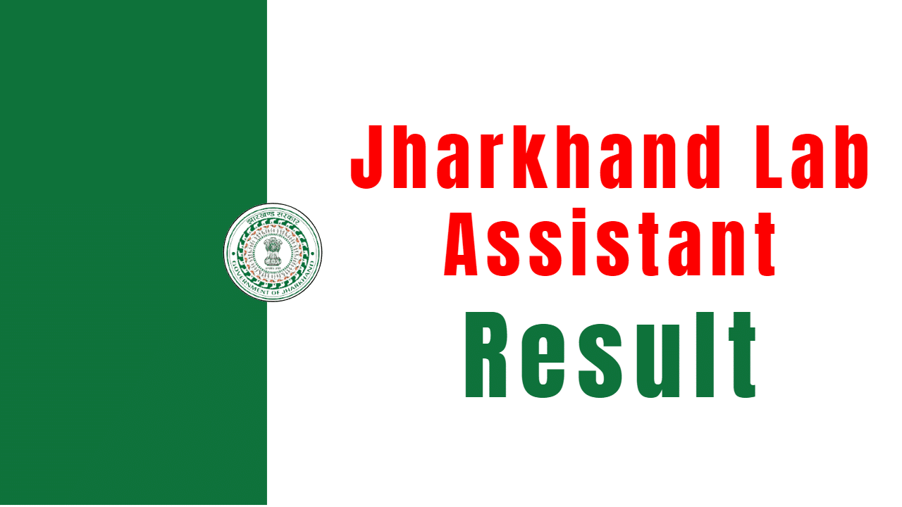 Jharkhand Lab Assistant Result 2024, Additional Result, Documents Verification 1 Jharkhand Lab Assistant Result