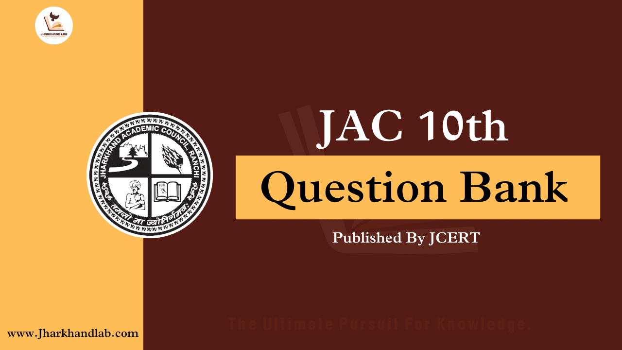 JAC Board 10th Question Bank 2025-2026