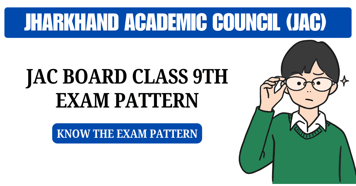 Jac Board Class 9Th Examination Time Table 2026 (Direct Link) - Exam Date &Amp; Routine Pdf 3 Jac 9Th Exam Pattern 2025