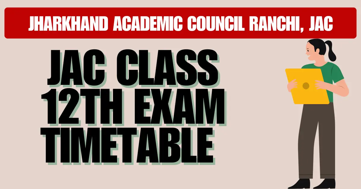 Jac 12Th Exam Timetable 2026 (Download Pdf) 1 Jac 12Th Exam Timetable 2026