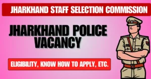 Jharkhand Lab - New Main Home Page 131 Jharkhand Police Vacancy 2024