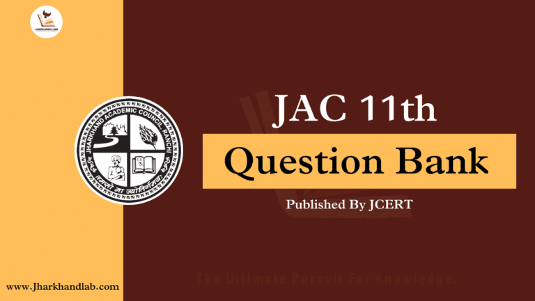 JCERT JAC Class 11th Question Bank 2025-2026
