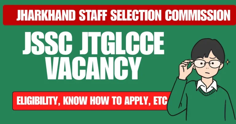 JSSC JTGLCCE Vacancy 2025