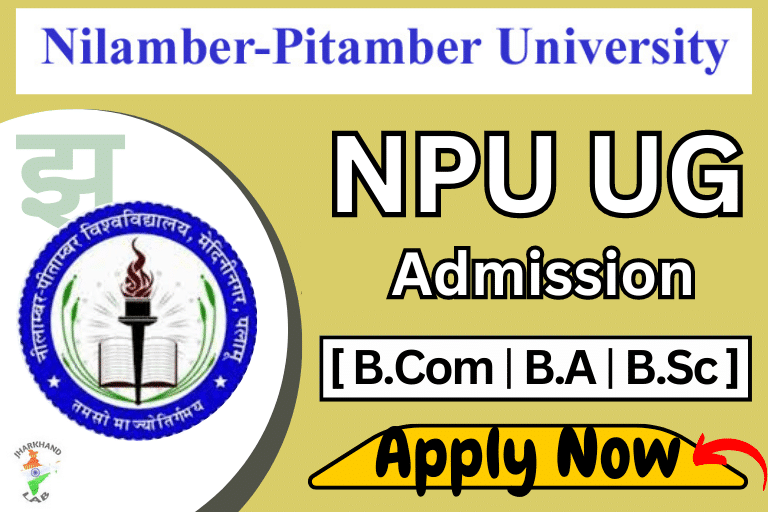 Npu Ug Admission 2025: Nilamber Pitamber University Graduation Admission Application Form 2025, Know All Details Here 1 Npu Ug Admission 2025