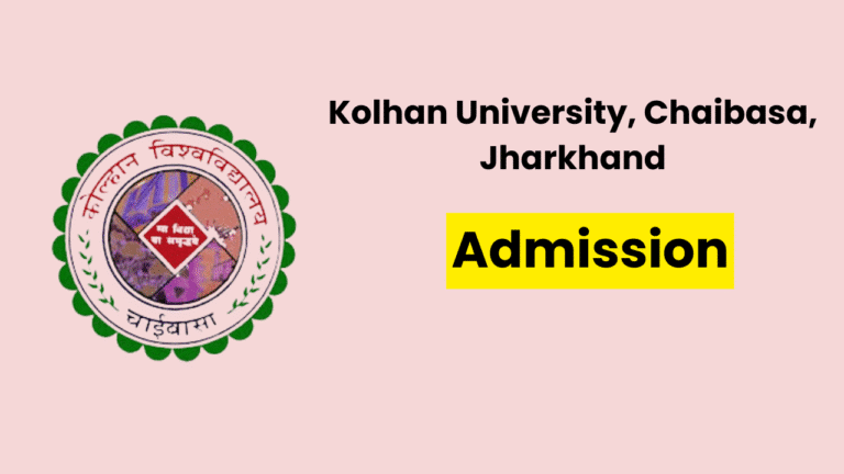 Kolhan University Chaibasa Ug Admission 2025