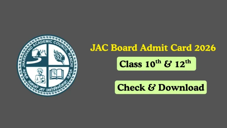 Jac Board Class 10Th 12Th Admit Card 2026