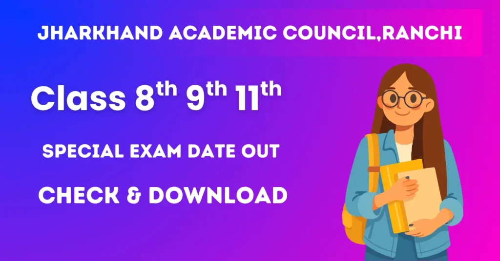 JAC 8th 9th 11th special exam date and time table 2026
